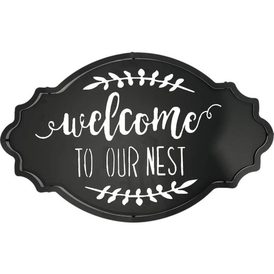 Welcome To Our Nest Metal Sign 30x50cm