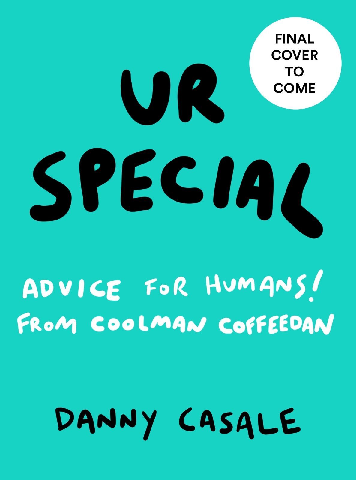 Ur Special: Advice for Humans! from Coolman Coffee